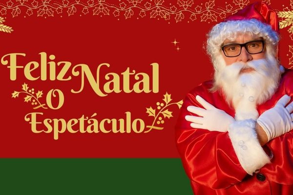 Feliz Natal, O Espetáculo