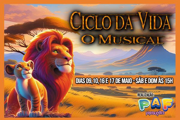 Ciclo da Vida - O Musical