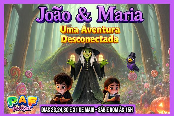João e Maria - Uma Aventura Desconectada