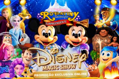 Circo Robatiny Apresenta Disney Magic Show