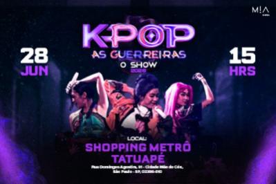 K-Pop As Guerreiras O Show