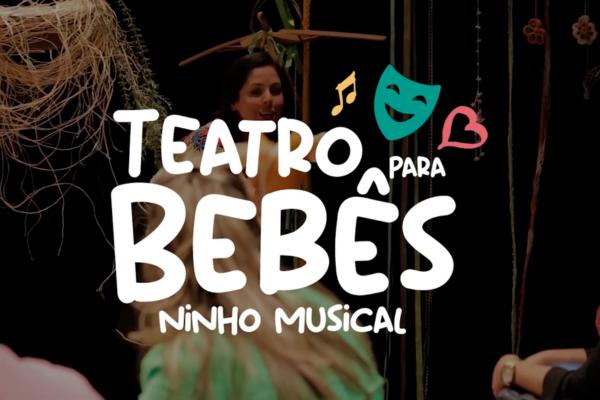 Teatro para Bebês: Ninho Musical