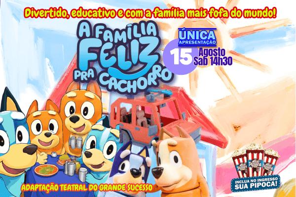 A Família Feliz pra Cachorro