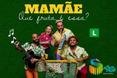 Mamãe Que Fruta é Essa?