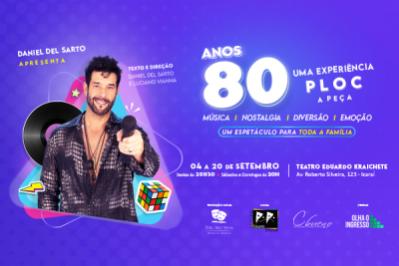 Anos 80 - Uma Experiência Ploc - (Adulto)
