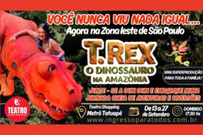 T. Rex - O Dinossauro na Amazônia