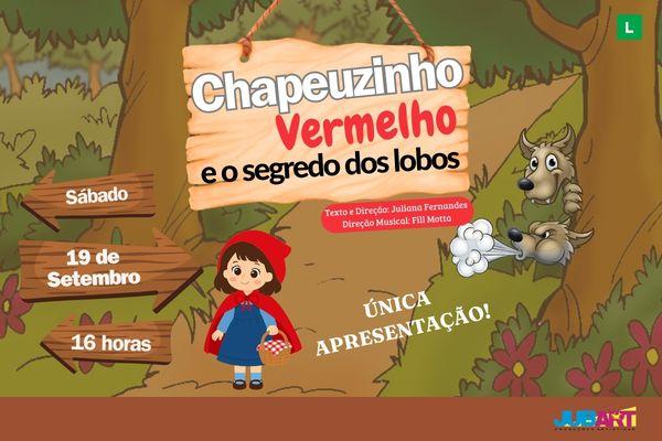 Chapeuzinho Vermelho e o Segredo dos Lobos