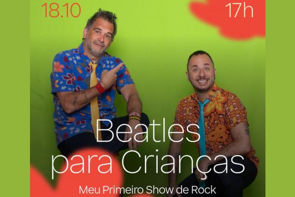 Beatles para Crianças - Meu Primeiro Show de Rock