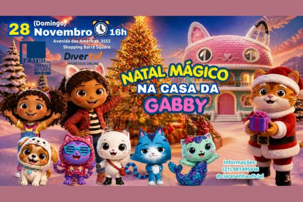 Natal Mágico na Casa da Gabby