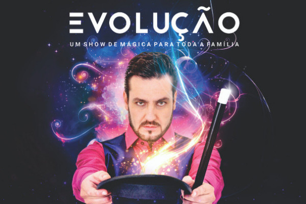 Evolução - Um Show de Mágica Para Toda a Família