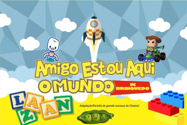 Amigo Estou Aqui - O Mundo de Brinquedo