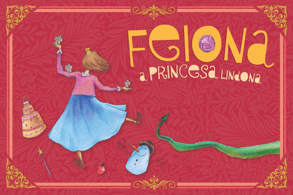 Feiona: A Princesa Lindona