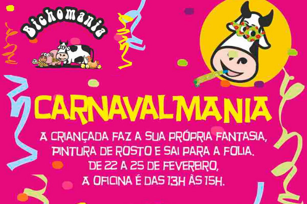 Carnavalmania do Bichomania