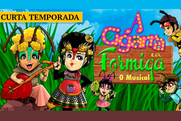 A Cigarra e a Formiga - o Musical