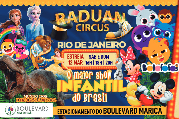 Raduan Circus apresenta "Maior Show Infantil ao vivo"