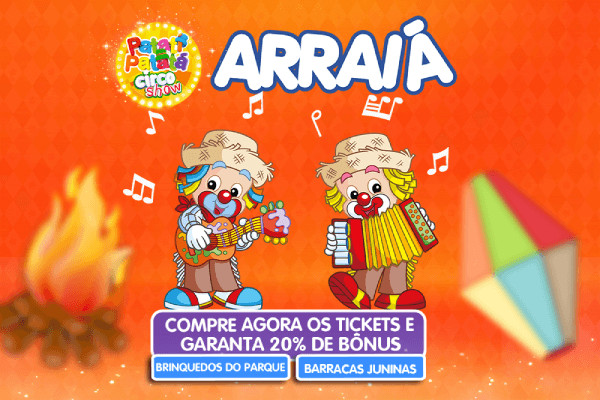 Arraiá no Patati Patatá Circo Show