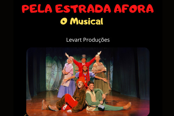 Pela Estrada Afora - O Musical