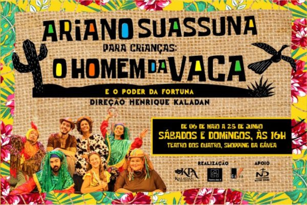 Ariano Suassuna para Crianças em: O Homem da Vaca e o Poder da Fortuna