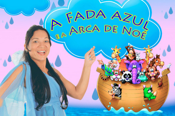 A Fada Azul e a Arca de Noé