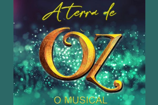 A Terra de Oz - O Musical