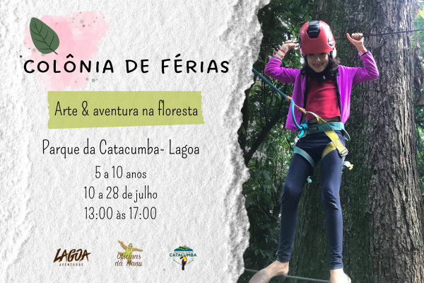 Colônia de Férias Arte & Aventura na Floresta