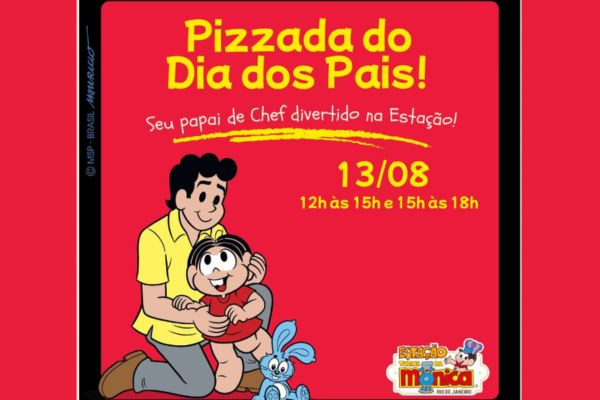 Pizzada dos Pais Estação Turma da Mônica