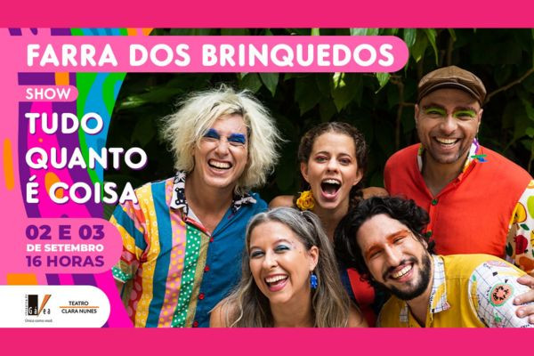 Farra dos Brinquedos, Tudo Quanto é Coisa