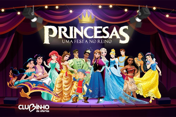 Princesas - Uma Festa no Reino