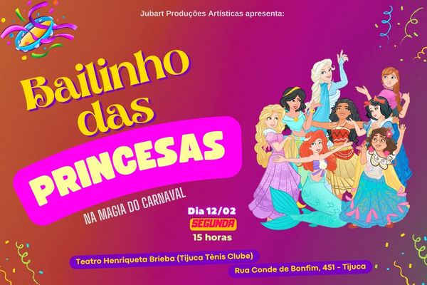 Bailinho das Princesas - Na Magia do Carnaval
