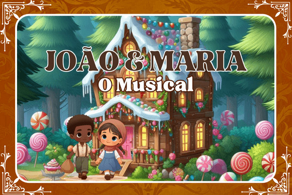 João e Maria, o Musical