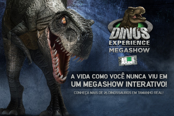 Dinos Experience Megashow + Exposição Interativa
