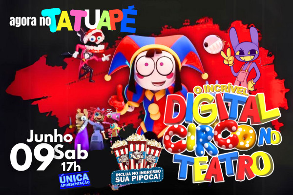O Incrível Digital Circo no Teatro