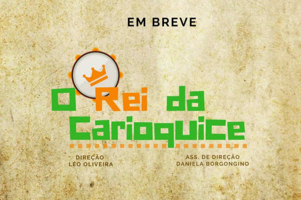 O Rei da Carioquice