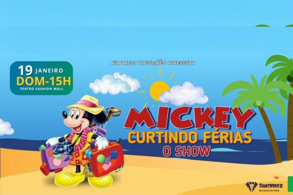 Mickey Curtindo Férias - O Show