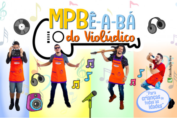 MPBê a Bá do Violúdico