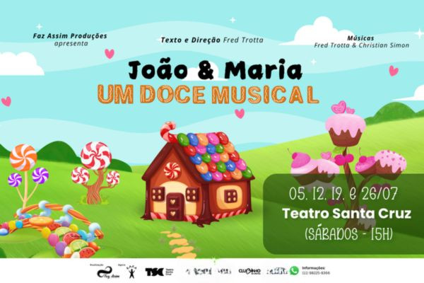 João & Maria, Um Doce Musical