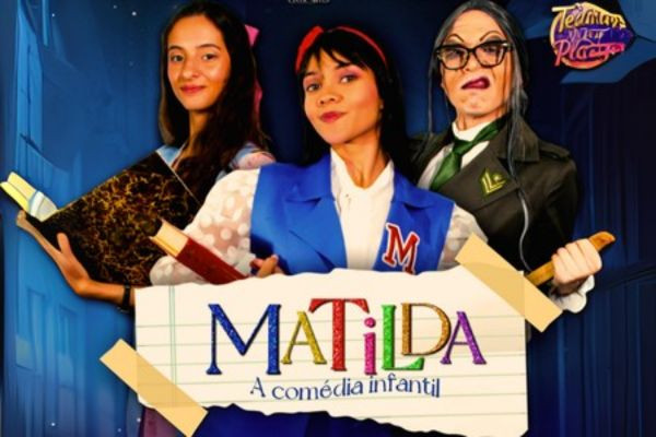 Matilda – A Comédia Infantil