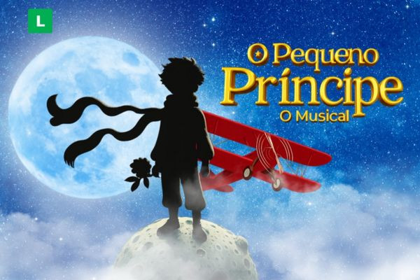 O Pequeno Príncipe - O Musical
