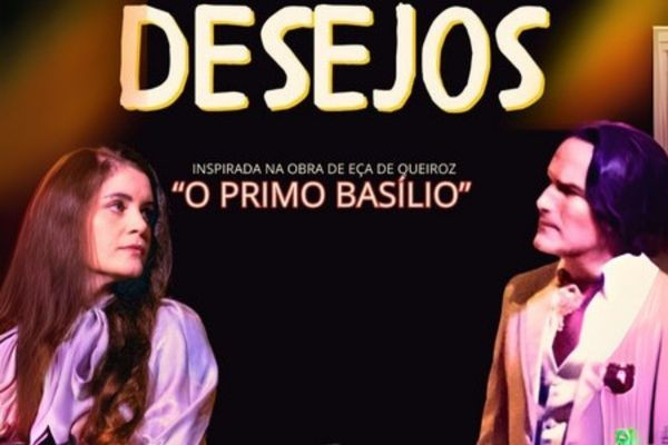 Desejos – Inspirado em 'O Primo Basílio' de Eça de Queirós - (Adulto)