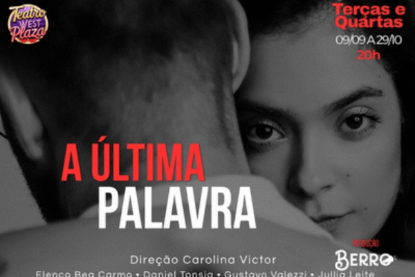 A Última Palavra – Drama Cômico - (Adulto)