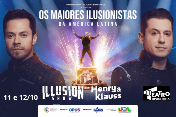 Illusion Show - Henry e Klauss